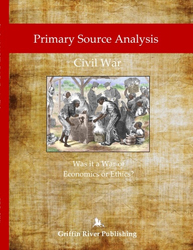 Civil War - Was it a War of Economics or Ethics?